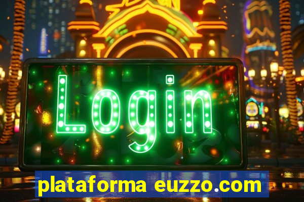 plataforma euzzo.com